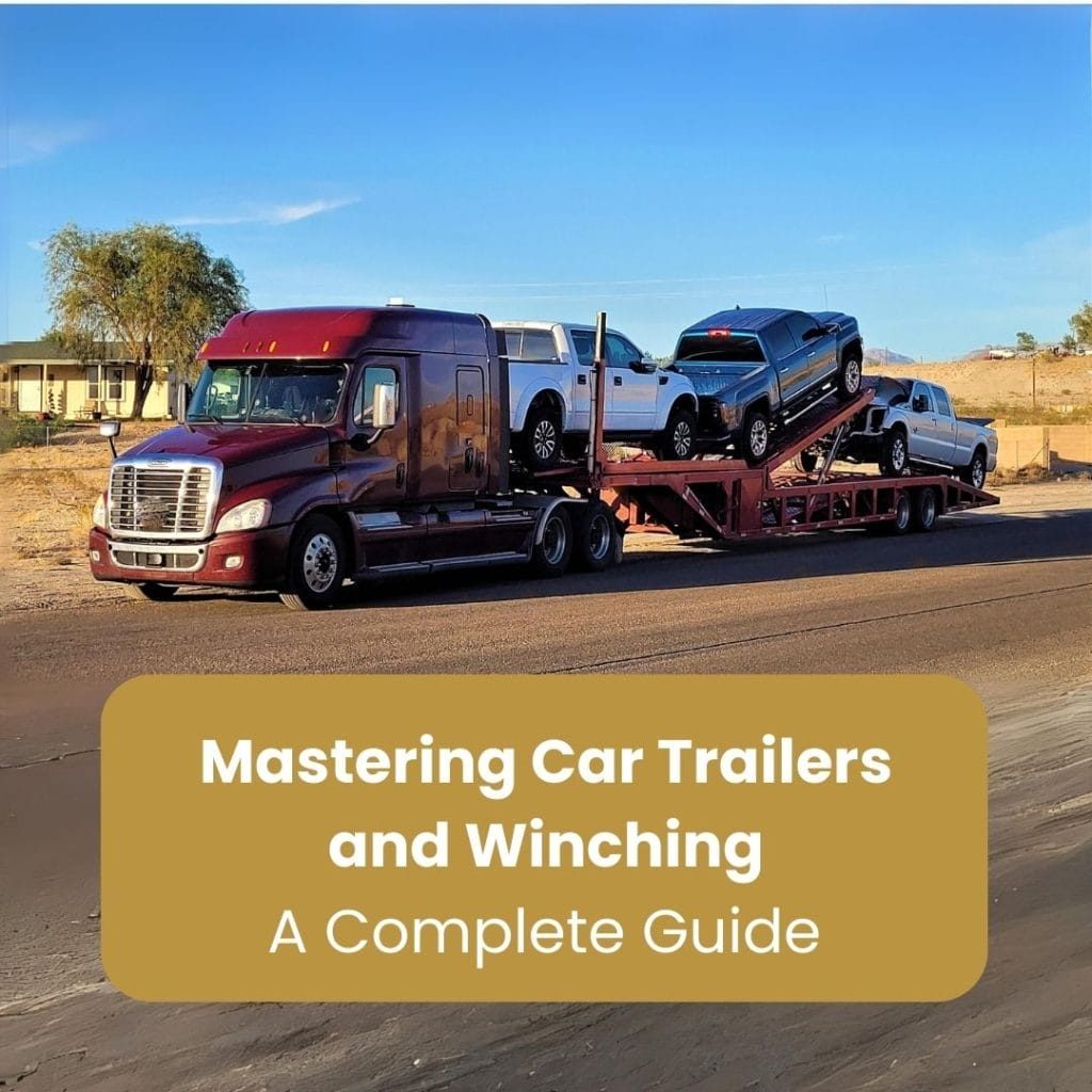 Mastering Car Trailers and Winching Guide