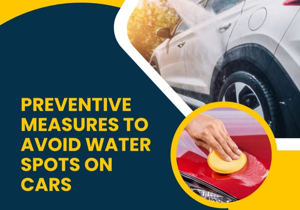 Preventive Measures to Avoid Water Spots